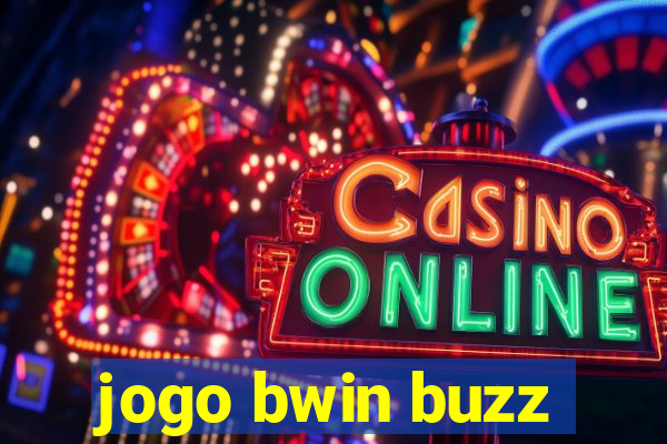 jogo bwin buzz